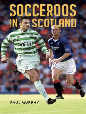 cover image of Socceroos in Scotland